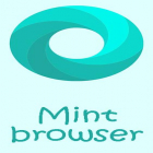 Med den aktuella app  för Android ladda ner gratis Mint browser - Video download, fast, light, secure till den andra mobiler eller surfplattan.