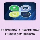 Med den aktuella app  för Android ladda ner gratis Options & Settings code snippets: Android & iOS till den andra mobiler eller surfplattan.