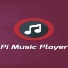 Med den aktuella app  för Android ladda ner gratis Pi music player till den andra mobiler eller surfplattan.