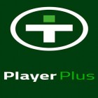 Med den aktuella app  för Android ladda ner gratis PlayerPlus - Team management till den andra mobiler eller surfplattan.