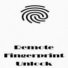 Med den aktuella app  för Android ladda ner gratis Remote fingerprint unlock till den andra mobiler eller surfplattan.