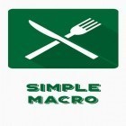 Med den aktuella app  för Android ladda ner gratis Simple macro - Calorie counter till den andra mobiler eller surfplattan.