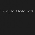 Med den aktuella app  för Android ladda ner gratis Simple Notepad till den andra mobiler eller surfplattan.