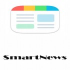 Med den aktuella app  för Android ladda ner gratis SmartNews: Breaking news headlines till den andra mobiler eller surfplattan.