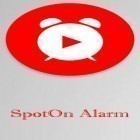 Med den aktuella app  för Android ladda ner gratis SpotOn: Alarm clock for YouTube till den andra mobiler eller surfplattan.