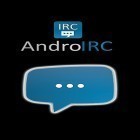 Med den aktuella app  för Android ladda ner gratis AndroIRC till den andra mobiler eller surfplattan.