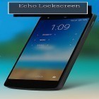 Med den aktuella app Smart AppLock för Android ladda ner gratis Echo lockscreen till den andra mobiler eller surfplattan.