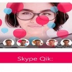 Med den aktuella app  för Android ladda ner gratis Skype qik till den andra mobiler eller surfplattan.