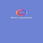 Med den aktuella app 3D home för Android ladda ner gratis Solo Launcher till den andra mobiler eller surfplattan.