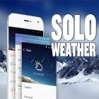 Med den aktuella app  för Android ladda ner gratis Solo weather till den andra mobiler eller surfplattan.