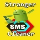 Med den aktuella app  för Android ladda ner gratis Stranger SMS сleaner till den andra mobiler eller surfplattan.