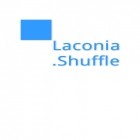 Med den aktuella app  för Android ladda ner gratis Laconia Shuffle till den andra mobiler eller surfplattan.
