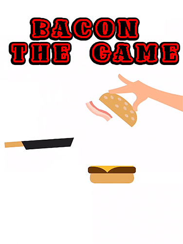 Ladda ner Arkadspel spel Bacon: The game på iPad.