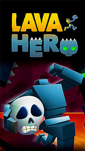 Ladda ner Arkadspel spel Lava hero på iPad.
