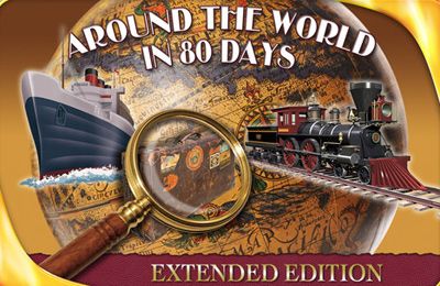 Ladda ner Äventyrsspel spel Around the World in 80 Days – Extended Edition på iPad.