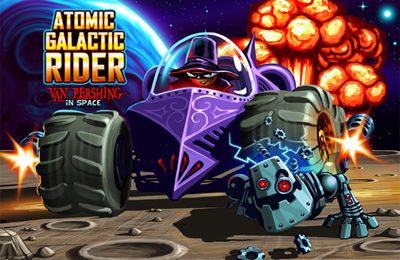 Ladda ner Arkadspel spel Atomic Galactic Rider – Van Pershing in Space på iPad.
