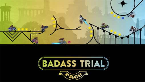 Badass trial race