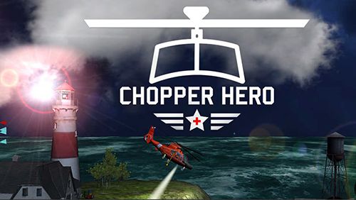 Ladda ner Chopper hero iPhone 8.1 gratis.