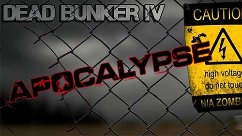 Dead bunker 4: Apocalypse