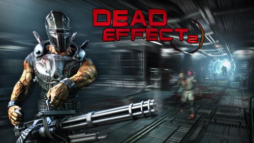 Ladda ner 3D spel Dead effect 2 på iPad.