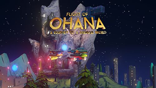 Ladda ner Flight of Ohana: A journey to a magical world iPhone 6.1 gratis.