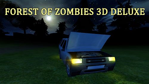 Ladda ner Shooter spel Forest of zombies 3D: Deluxe på iPad.