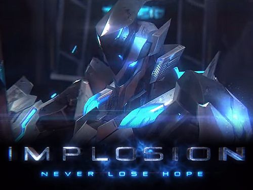 Ladda ner Action spel Implosion: Never lose hope på iPad.