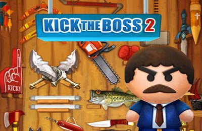 Kick the Boss 2 (17+)