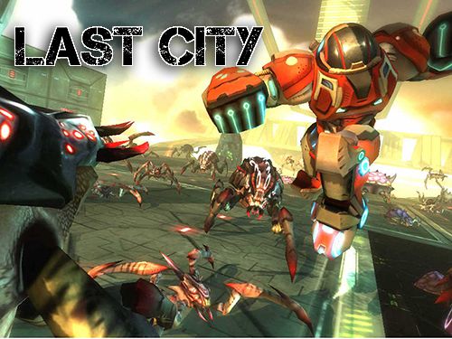 Ladda ner 3D spel Last city på iPad.