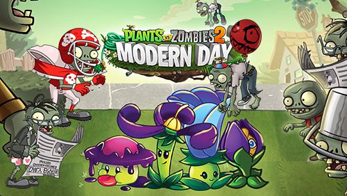 Ladda ner Strategispel spel Plants vs. zombies 2: Modern day på iPad.