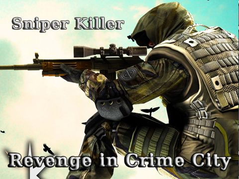 Ladda ner Shooter spel Sniper killer: Revenge in crime city på iPad.