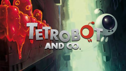 Ladda ner Tetrobot and Co. iPhone 7.0 gratis.