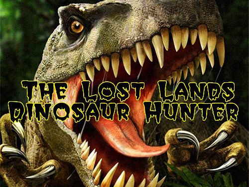 Ladda ner Russian spel The lost lands: Dinosaur hunter på iPad.