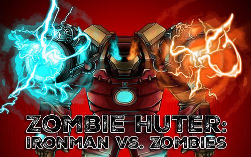 Ladda ner Zombie huter: Ironman vs. zombies iPhone 6.1 gratis.