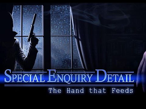 Ladda ner Äventyrsspel spel Special enquiry detail: The hand that feeds på iPad.