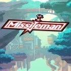 Med den aktuella spel Super Dynamite Fishing för iPhone, iPad eller iPod ladda ner gratis Missileman.