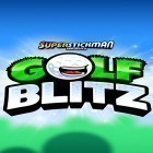 Med den aktuella spel Hooga för iPhone, iPad eller iPod ladda ner gratis Golf blitz.