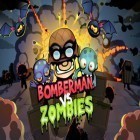 Med den aktuella spel Asphalt 5 för iPhone, iPad eller iPod ladda ner gratis A Bomberman vs Zombies Premium.