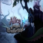 Med den aktuella spel Dragon quest 3: The seeds of salvation för iPhone, iPad eller iPod ladda ner gratis Alice trapped in Wonderland.