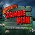Med den aktuella spel Supercow Funny Farm för iPhone, iPad eller iPod ladda ner gratis Apocalypse Zombie Fish.