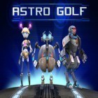Med den aktuella spel Exiles för iPhone, iPad eller iPod ladda ner gratis Astro golf.