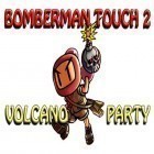 Med den aktuella spel Ambulance: Traffic rush för iPhone, iPad eller iPod ladda ner gratis Bomberman touch 2: Volcano party.