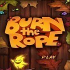 Med den aktuella spel Vampire Saga: Pandora's Box för iPhone, iPad eller iPod ladda ner gratis Burn the Rope.