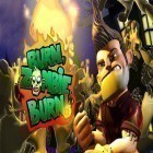 Med den aktuella spel Street zombie fighter för iPhone, iPad eller iPod ladda ner gratis Burn zombie, burn.