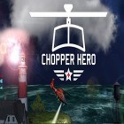 Med den aktuella spel Real Soccer 2011 för iPhone, iPad eller iPod ladda ner gratis Chopper hero.