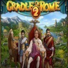 Med den aktuella spel Angry birds Rio för iPhone, iPad eller iPod ladda ner gratis Cradle of Rome 2.