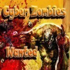 Med den aktuella spel Max Adventure för iPhone, iPad eller iPod ladda ner gratis Cyber Zombies Wanted.