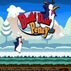 Med den aktuella spel Legendary Outlaw för iPhone, iPad eller iPod ladda ner gratis Dash! Dash! Pengy.