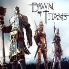 Med den aktuella spel King tongue för iPhone, iPad eller iPod ladda ner gratis Dawn of titans.