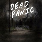 Med den aktuella spel Wicked lair för iPhone, iPad eller iPod ladda ner gratis Dead Panic.
